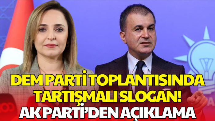 DEM Parti Toplantısında Öcalan Sloganı: AK Parti ile DEM Ters Düştü
